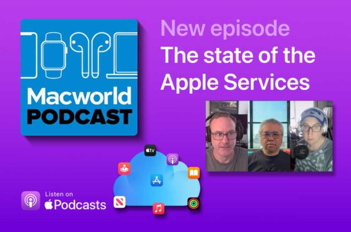 Macworld Podcast: The state of the Apple Services